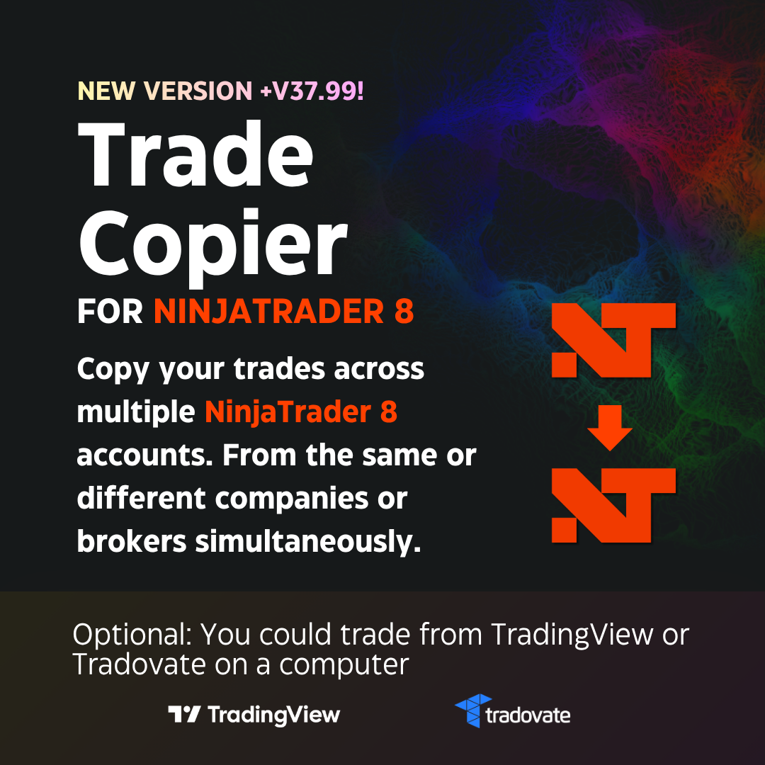 NinjaTrader 8 to NinjaTrader 8 Trade Copier [Unlimited Accounts]