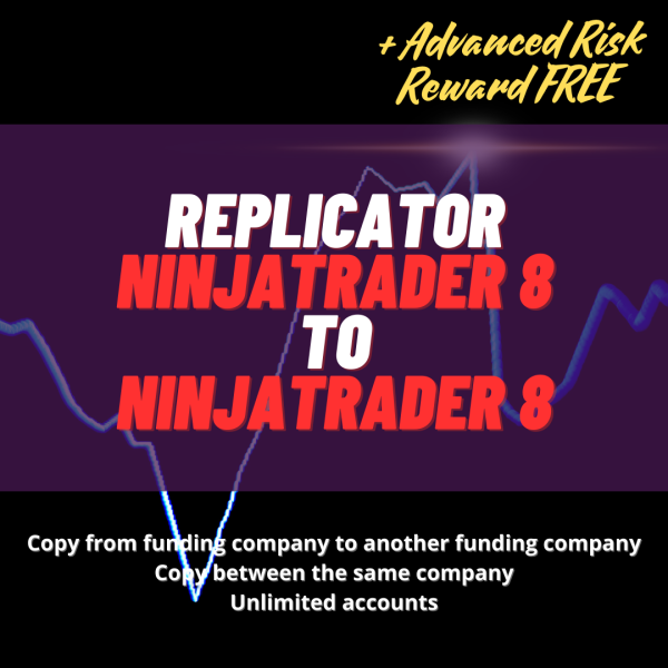 NinjaTrader 8 to NinjaTrader 8 Replicator [Unlimited Accounts]