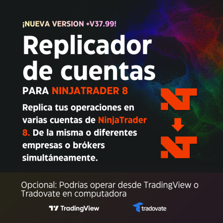 Replicador para NinjaTrader 8, TradingView y Tradovate